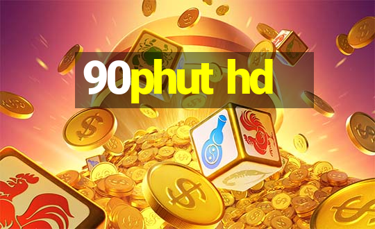 90phut hd