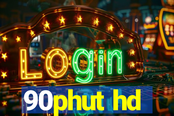 90phut hd