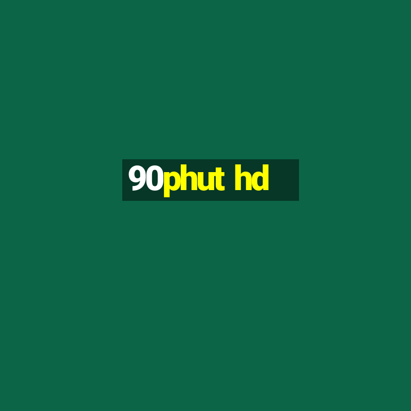 90phut hd