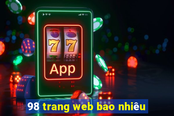 98 trang web bao nhiêu