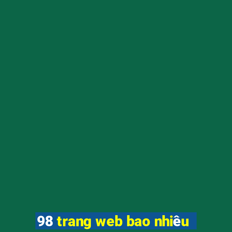 98 trang web bao nhiêu