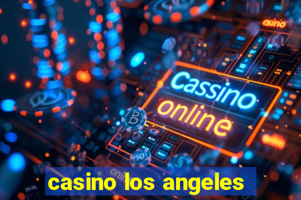 casino los angeles