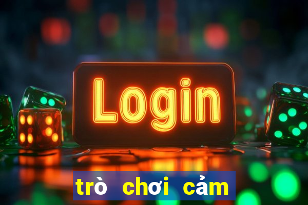 trò chơi cảm giác mạnh tiếng anh