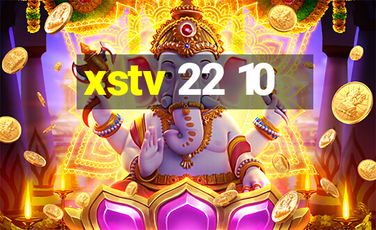 xstv 22 10