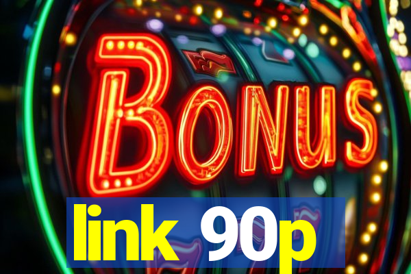 link 90p