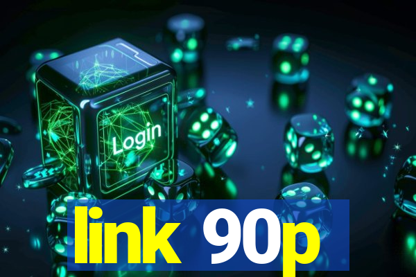 link 90p