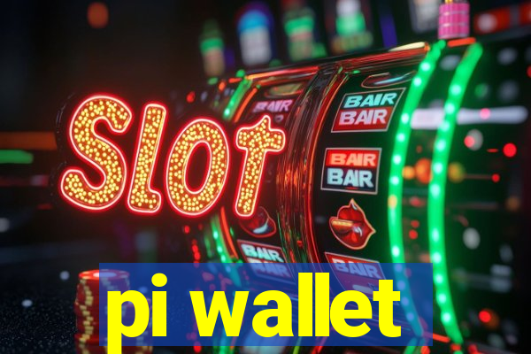 pi wallet