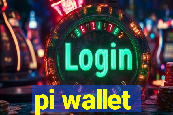 pi wallet