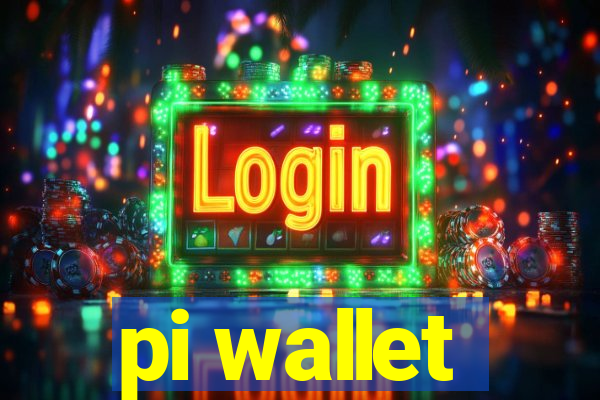 pi wallet