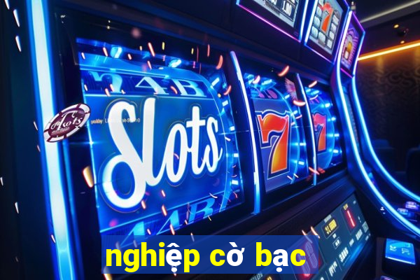 nghiệp cờ bạc