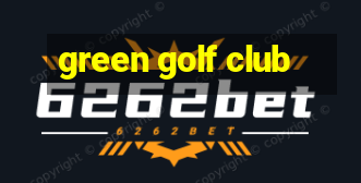 green golf club