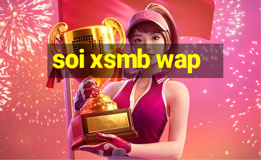 soi xsmb wap