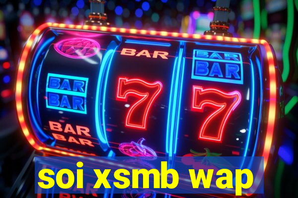 soi xsmb wap