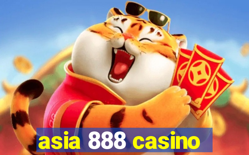 asia 888 casino