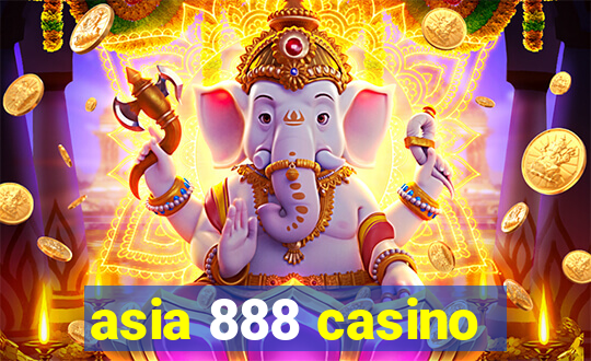 asia 888 casino