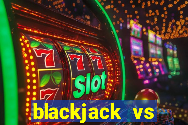 blackjack vs montana jack