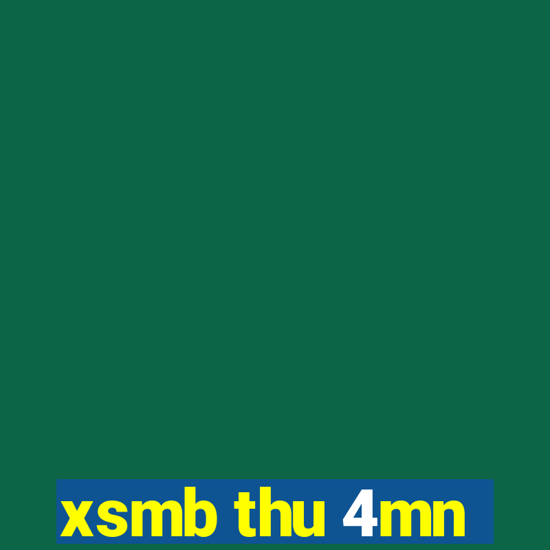 xsmb thu 4mn