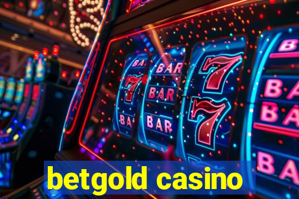 betgold casino