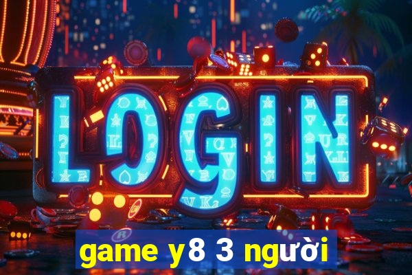 game y8 3 người