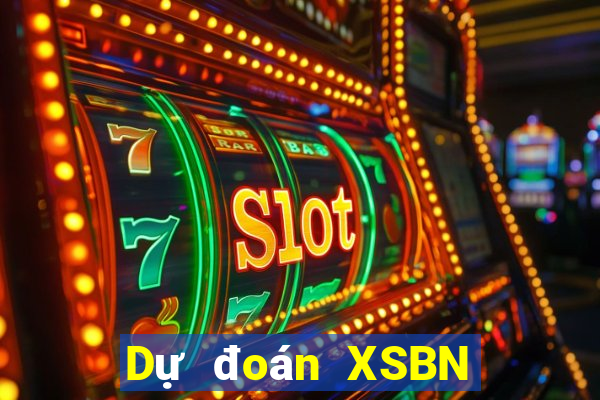 Dự đoán XSBN ngày 25