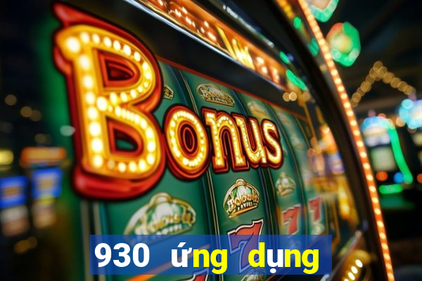 930 ứng dụng xổ số tải về