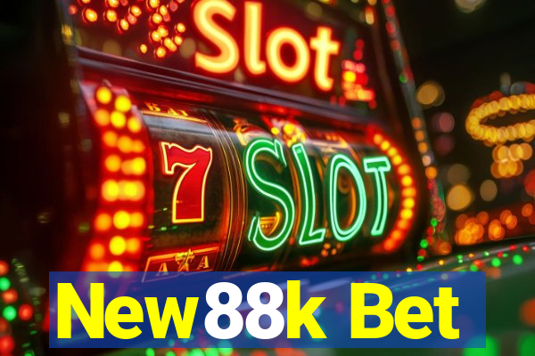 New88k Bet