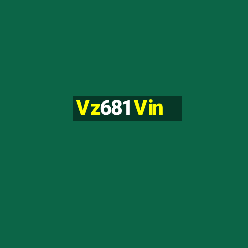 Vz681 Vin