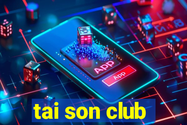 tai son club