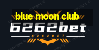 blue moon club