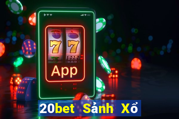 20bet Sảnh Xổ Số xổ số Khách