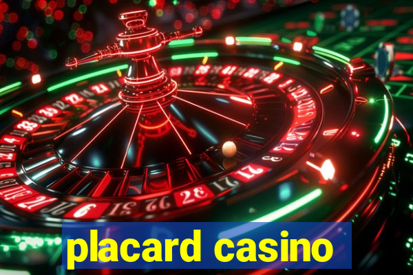 placard casino