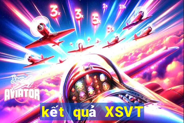 kết quả XSVT ngày 30