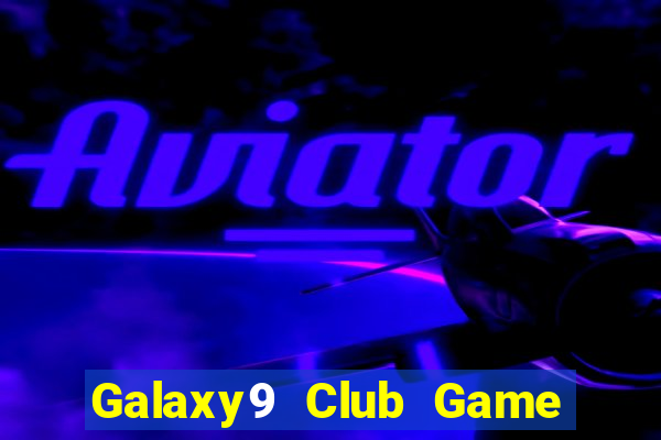 Galaxy9 Club Game Bài Apk