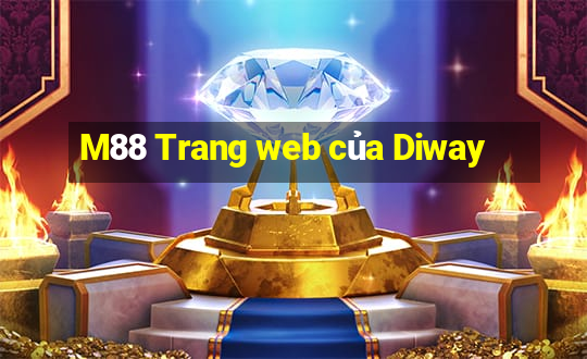 M88 Trang web của Diway