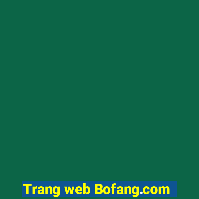 Trang web Bofang.com