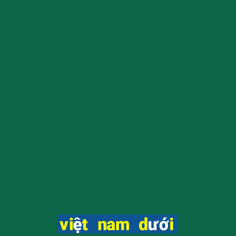 việt nam dưới nước bằng điện tử