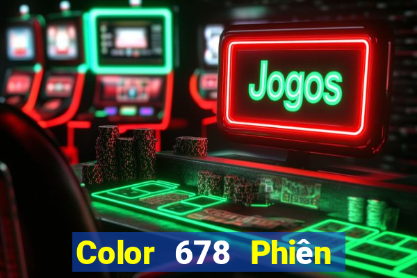 Color 678 Phiên bản mới Fun88 tải về