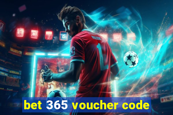 bet 365 voucher code