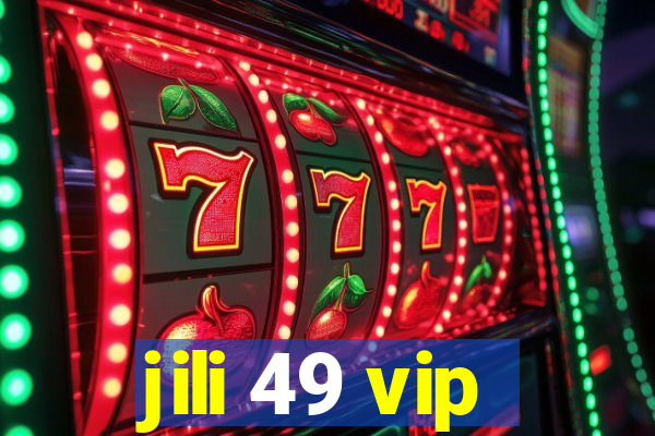 jili 49 vip