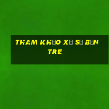 tham khảo xổ số bến tre