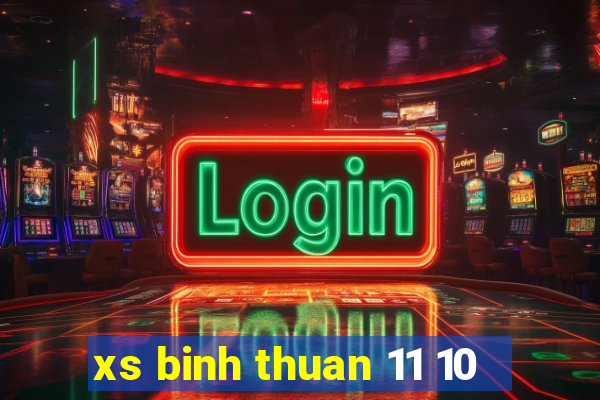 xs binh thuan 11 10