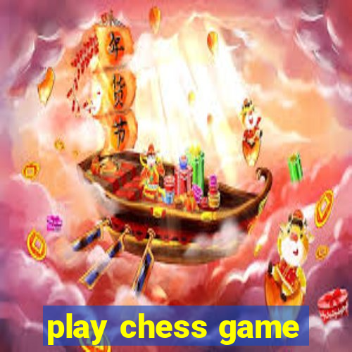 play chess game