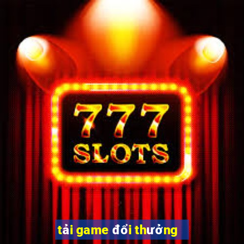 tải game đổi thưởng