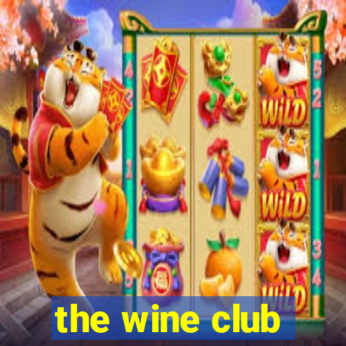 the wine club