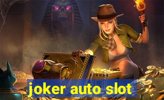 joker auto slot