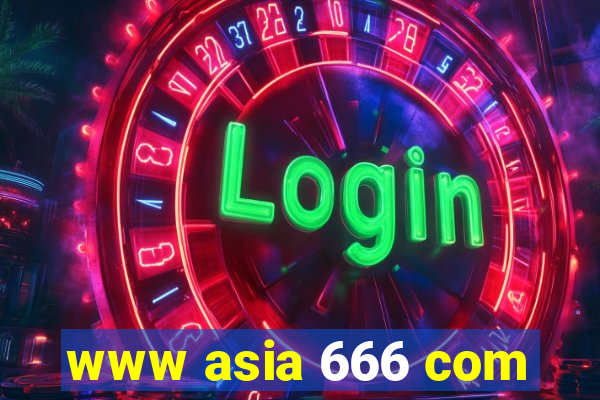 www asia 666 com