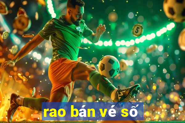 rao bán vé số