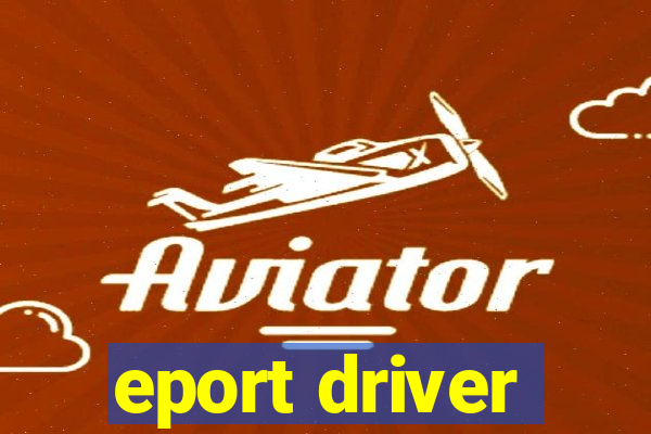 eport driver