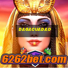 dagacuadao