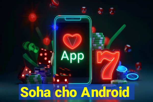 Soha cho Android